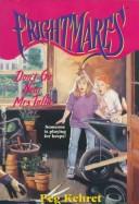 Cover of: DON'T GO NEAR MRS. TALLIE (FRIGHTMARES 3): DON'T GO NEAR MRS. TALLIE (Frightmares)