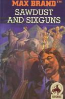 Sawdust and sixguns