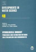 Hydrological drought : processes and estimation methods for streamflow and groundwater