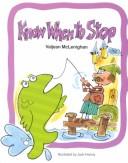 Cover of: Know When to Stop