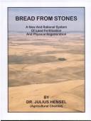 Cover of: Bread from Stones: A New and Rational System of Land Fertilization and Physical Regeneration