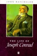 Cover of: The Life of Joseph Conrad: A Critical Biography (Blackwell Critical Biographies)