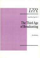 Cover of: The Third Age of Broadcasting (Media and Communications)