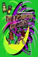 Cover of: THE FOURTH WORLD | John Blaine Newland