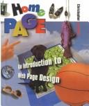 Cover of: Home Page: An Introduction to Web Page Design (First Books--The Internet & Computers)