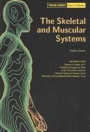 Cover of: The Skeletal and Muscular Systems (Your Body How It Works)