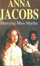 Cover of: Marrying Miss Martha