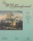 Cover of: The West transformed: a history of Western civilization