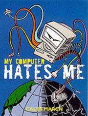 Cover of: My Computer Hates Me