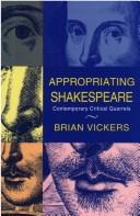 Appropriating Shakespeare : contemporary critical quarrels