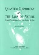 Cover of: Quantum cosmology and the laws of nature: scientific perspectives on divine action