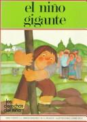 Cover of: El Nino Gigante (Los Derechos Del Nino=the Rights of Children)