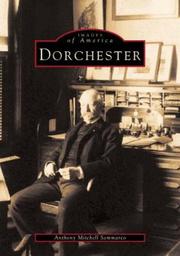 Cover of: Dorchester by Anthony Mitchell Sammarco