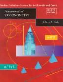 Student Solutions Manual for Fundamentals of Trigonometry by Jeffery A. Cole