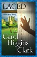 Cover of: Laced | Carol Higgins Clark