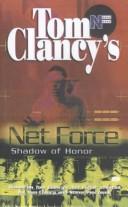 Cover of: Shadow of Honor (Tom Clancy's Net Force; Young Adults, No. 8)