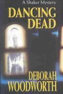 Cover of: Dancing Dead: A Shaker Mystery