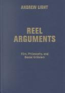 Cover of: Reel Arguments | Andrew Light