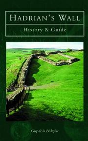 Hadrian's Wall : history and guide