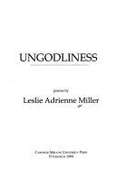 Cover of: Ungodliness: Poems (Carnegie Mellon Poetry)
