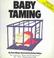 Cover of: Baby Taming
