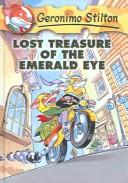 Cover of: Lost Treasure of the Emerald Eye by Elisabetta Dami