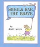 Cover of: Sheila Rae, the Brave