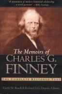Cover of: The memoirs of Charles G. Finney: the complete restored text