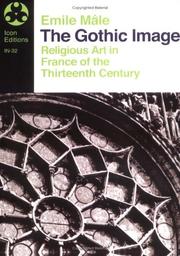 Cover of: Gothic Image: Religious Art in France of the Thirteenth Century (Icon Editions Series)