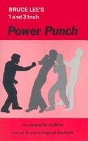 Cover of: Bruce Lee's One and Three Inch Power Punch