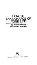 Cover of: How to Take Charge of Your Life