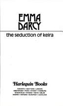 Cover of: The Seduction Of Keira