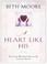 Cover of: A Heart Like His