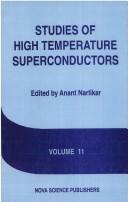 Cover of: Studies of High Temperature Superconductors | Anant Narlikar