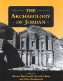 Cover of: The Archaeology of Jordan