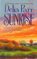Cover of: Sunrise by Delia Parr