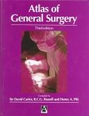 Atlas of general surgery : selected from Operative surgery, fifth edition