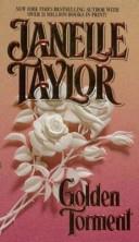 Cover of: Golden Torment by Janelle Taylor
