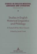 Cover of: Studies in English historical linguistics and philology: a festschrift for Akio Oizumi