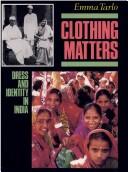 Clothing matters : dress and identity in India