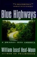 Cover of: Blue Highways: A Journey into America