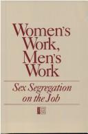 Cover of: Women's work, men's work: sex segregation on the job