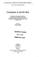 Cyclosporin A and the skin