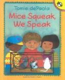 Cover of: Mice Squeak, We Speak