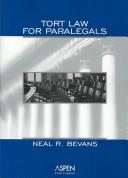Cover of: Tort Law for Paralegals by Neal R. Bevans