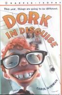 Cover of: Dork in Disguise