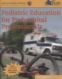 Cover of: Pediatric education for prehospital professionals