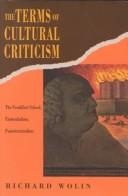 The terms of cultural criticism by Richard Wolin