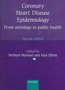 Coronary heart disease epidemiology : from aetiology to public health