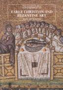 Early Christian and Byzantine architecture by Richard Krautheimer